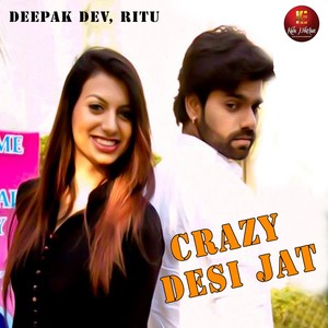 Crazy Desi Jat