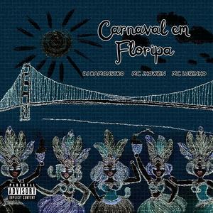 Carnaval em Floripa (Explicit)