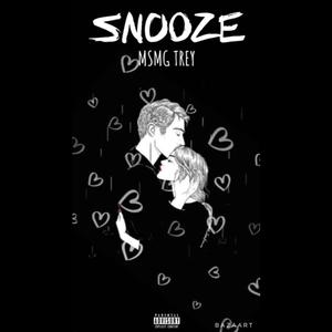 Snooze (Explicit)