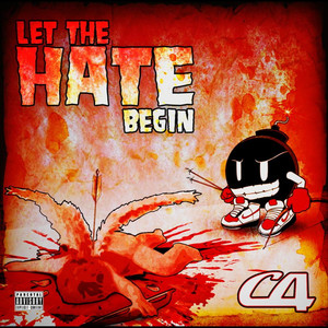 Let the Hate Begin (Explicit)