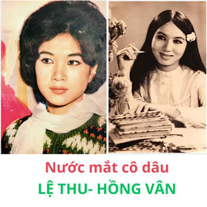 Nước mắt cô dâu, thu âm trước năm 1975 (feat. Lệ Thu & Hồng Vân)