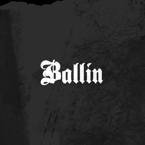 Ballin (Explicit)