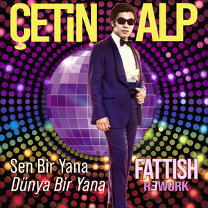 Sen Bir Yana Dünya Bir Yana (Fattish Rework)