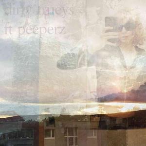 dirty trueys (feat. peepers) (Explicit)