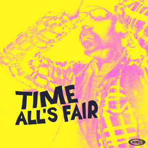 Time / All's Fair