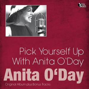 Pick Yourself Up With Anita O'Day (Original Album Plus Bonus Tracks)