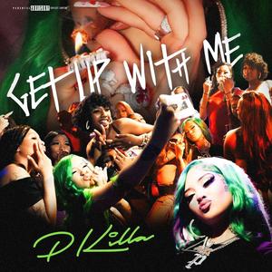 Get up with me (Explicit)