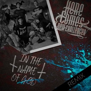 In the Name of God (Remix|Explicit)