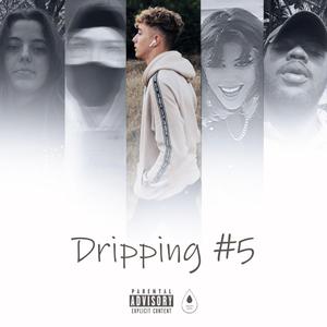 Dripping #5 (Explicit)