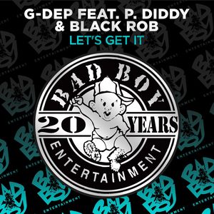 Let's Get It (feat. P. Diddy & Black Rob) [Explicit]