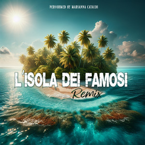 L'isola Dei Famosi Remix