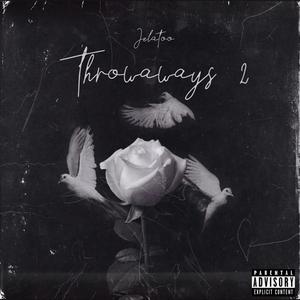 Throwaways 2 (Explicit)