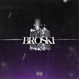 Broski (Explicit)