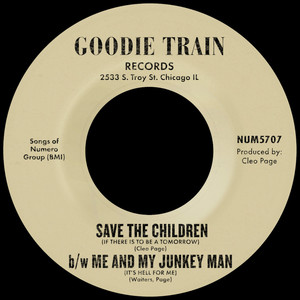 Save The Children (If There Is To Be A Tomorrow) b/w Me And My Junkey Man (It's Hell For Me)