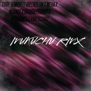 MUKUCHU REMIX