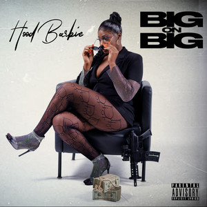 Big on Big (Explicit)