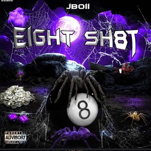 Eight Sh8t (Explicit)