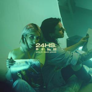 24hs(ft. Mechi Pieretti)