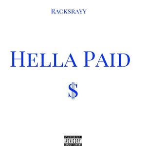 Hella Paid (Explicit)