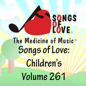 Songs of Love: Children's, Vol. 261