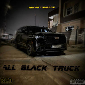 All Black Truck (Explicit)