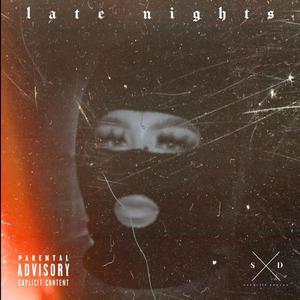 Late nights (feat. Insania) (Explicit)