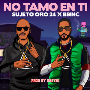 No Tamo En Ti (Explicit)