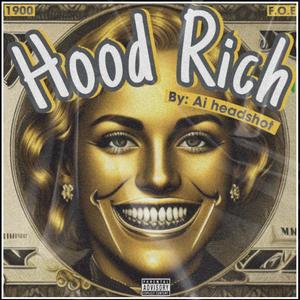 Hood Rich (Explicit)