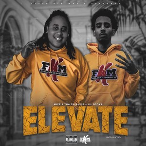 Elevate (feat. Lil Tooka) [Explicit]