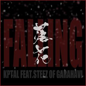 Falling (feat. Steez of Garahavi) [Explicit]