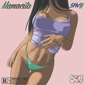 Mamacita (Explicit)