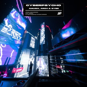 Cyberpsycho (Explicit)