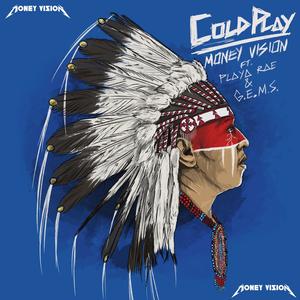 Coldplay (feat. Playa Rae & G.E.M.S.) (Explicit)