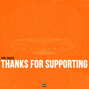 Thanks For Supporting (Explicit)