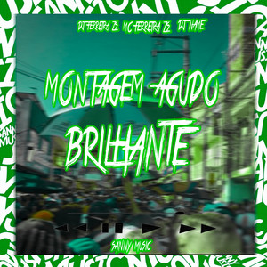 MONTAGEM AGUDO BRILHANTE (Explicit)