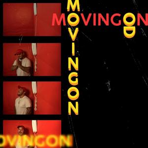 MOVING ON (Explicit)