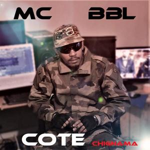 cote chignama . Mc bbl (feat. Mc bbl) [Explicit]