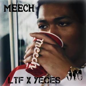 MEECH (feat. LTF) (Explicit)