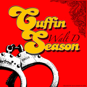 Cuffin Season (Explicit)