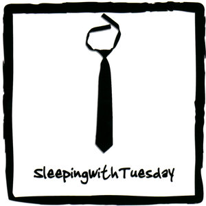 Sleeping With Tuesday