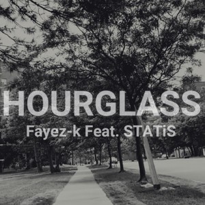 Hour glass (feat. Statis)