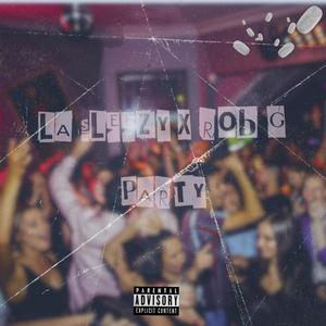 Party (feat. Rob G) [Explicit]