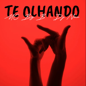 Te Olhando