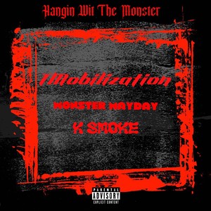 Hangin Wit The Monster (Explicit)