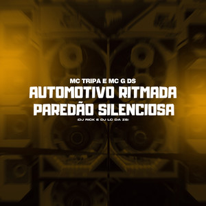 Automotivo Ritmada Paredão Silenciosa (Explicit)