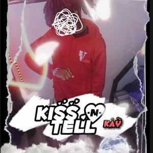 Kiss N Tell (KAY)