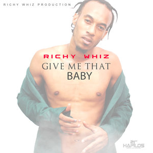 Give Me That Baby - Single