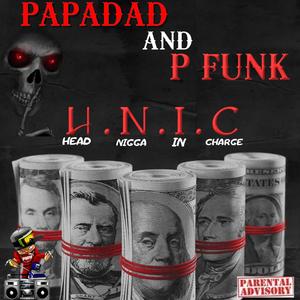 H.N.I.C (feat. P FUNK) [Explicit]