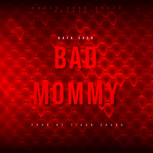 Bad Mommy (Explicit)