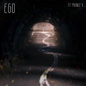 Ego (feat. Priince K) (Explicit)